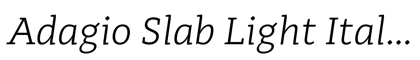 Adagio Slab Light Italic